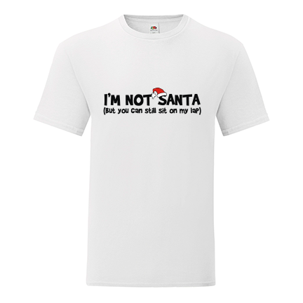 Тениска с щампа I'm not Santa-I08