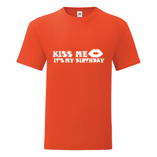 Тениска с щампа Kiss me, it's my birthday-R01